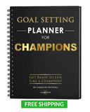GOAL SETTING PLANNER FOR CHAMPIONS