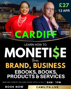 MONETISE YOUR BRAND, BUSINESS, PRODUCTS, SERVICES, BOOKS, EBOOKS | CARDIFF