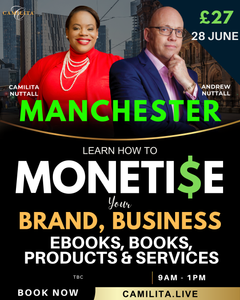 MONETISE YOUR BRAND, BUSINESS, PRODUCTS, SERVICES, BOOKS, EBOOKS | MANCHESTER