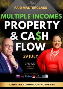 MULTIPLE INCOMES, PROPERTY & CASH FLOW | PAID ONLINE EVENT