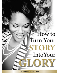 YOUR STORY INTO YOUR GLORY | MASTERCLASS